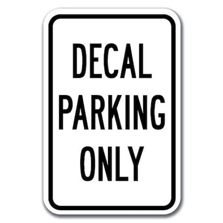 Signmission Parking Sign 12inx18in Heavy Gauge Alum Signs, 18" L, 12" H, A-1218 Permit Parking Signs - A-1218 Permit Parking Signs - Decal